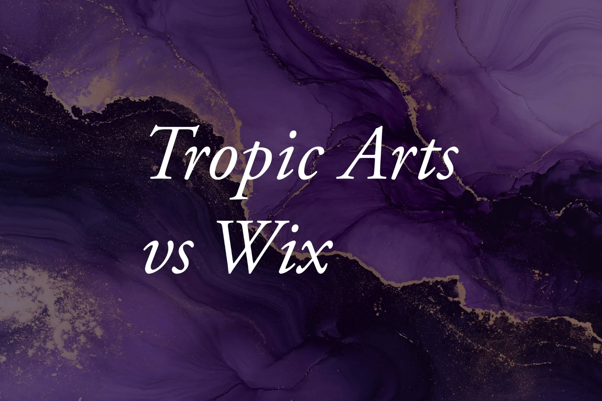 Tropic Arts vs Wix